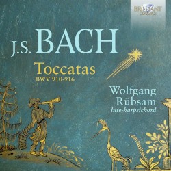Toccatas BWV 910–916 by J.S. Bach ;   Wolfgang Rübsam