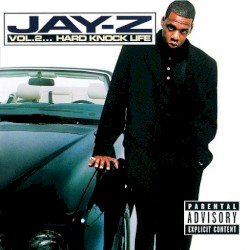 Vol. 2… Hard Knock Life by Jay‐Z