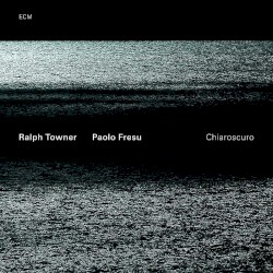 Chiaroscuro by Ralph Towner  &   Paolo Fresu