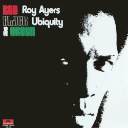 Red, Black & Green by Roy Ayers Ubiquity