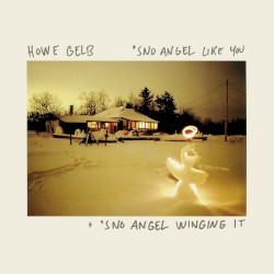 'Sno Angel Like You by Howe Gelb