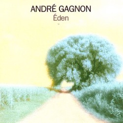 Éden by André Gagnon