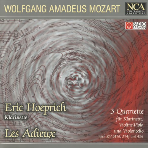 Mozart - 3 Quartette Für Klarinette, Violine, Viola Und Violoncello