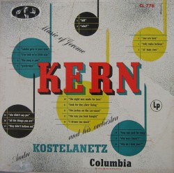 Music of Jerome Kern by Andre Kostelanetz and his Orchestra