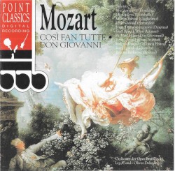 Così fan tutte / Don Giovanni by Mozart ;   Bratislava Opera Chorus ,   Oliver von Dohnányi