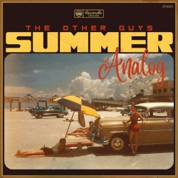 Summer in Analog by The Other Guys