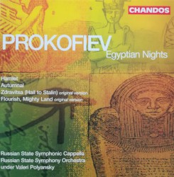 Egyptian Nights by Prokofiev ;   Russian State Symphony Cappella ,   Valery Polyansky