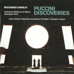 Puccini Discoveries by Puccini ;   Orchestra Sinfonica di Milano Giuseppe Verdi ,   Riccardo Chailly