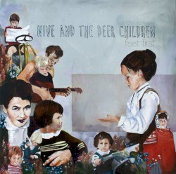 Feet First by Nive and the Deer Children