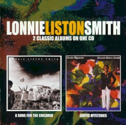 A Song for the Children / Exotic Mysteries by Lonnie Liston Smith
