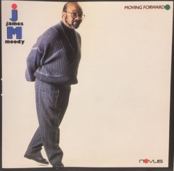 Moving Forward by James Moody