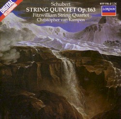 String Quintet, op. 163 by Franz Schubert ;   Fitzwilliam String Quartet ,   Christopher van Kampen