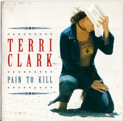 Pain to Kill by Terri Clark