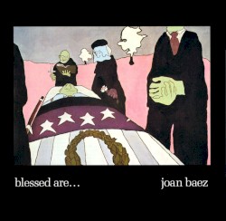 Blessed Are… by Joan Baez
