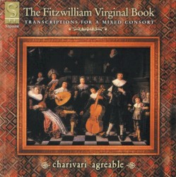 The Fitzwilliam Virginal Book by Charivari Agréable