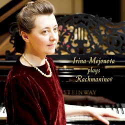 Irina Mejoueva plays Rachmaninov by Rachmaninov ;   Irina Mejoueva