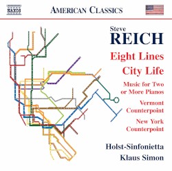 Eight Lines / City Life by Steve Reich ;   Holst-Sinfonietta ,   Klaus Simon