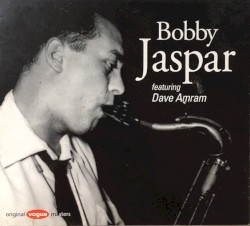 Bobby Jaspar Featuring Dave Amram by Bobby Jaspar  feat.   David Amram