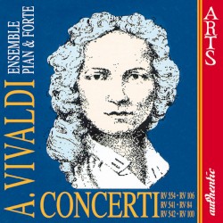 Vivaldi - Concerti - Ensemble Pian & Forte by Antonio Vivaldi ;   Ensemble Pian & Forte