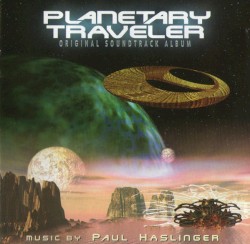 Planetary Traveler by Paul Haslinger
