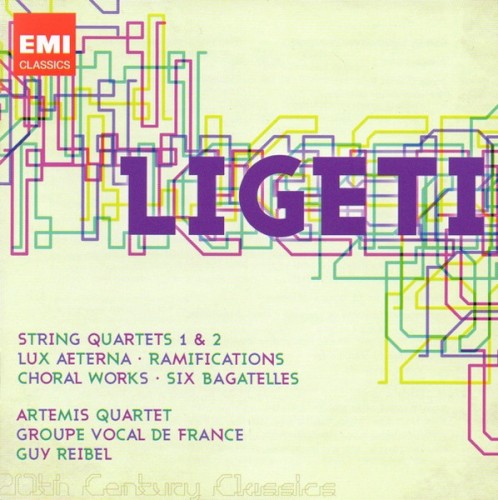 String Quartets 1 & 2 / Lux Aeterna / Ramifications / Choral Works / Six Bagatelles