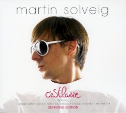C'est la vie by Martin Solveig