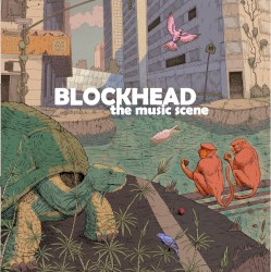 The Music Scene by Blockhead