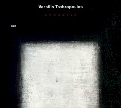 Akroasis by Vassilis Tsabropoulos