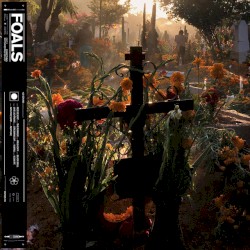 Everything Not Saved Will Be Lost, Part 2 by Foals