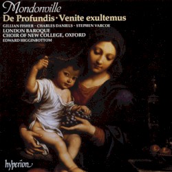 De Profundis / Venite exultemus by Jean-Joseph de Mondonville ;   London Baroque ,   Choir of New College, Oxford ,   Edward Higginbottom