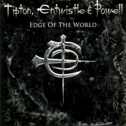 Edge of the World by Tipton ,   Entwistle  &   Powell