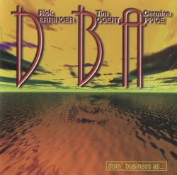 Doin' Business As by Rick Derringer ,   Tim Bogart  &   Carmine Appice