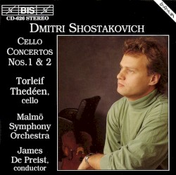 Cello Concertos nos. 1 & 2 by Dmitri Shostakovich ;   Malmö Symphony Orchestra ,   James DePreist ,   Torleif Thedéen