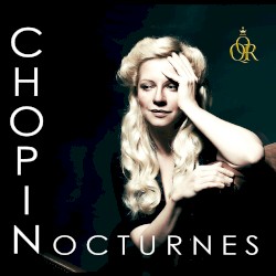Nocturnes by Chopin ;   Valentina Lisitsa