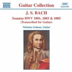 Sonatas BWV 1001, 1003, & 1005: Transcribed for guitar by J.S. Bach ;   Nicholas Goluses