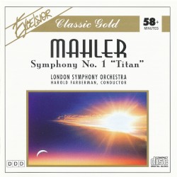 Symphony no. 1 in D major “Titan” by Mahler ;   London Symphony Orchestra ,   Harold Farberman