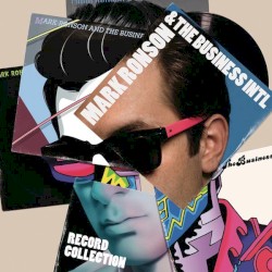 Record Collection by Mark Ronson & The Business Intl