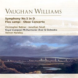 Symphony No. 5 / Flos campi / Oboe Concerto by Vaughan Williams ;   Royal Liverpool Philharmonic Orchestra ,   Royal Liverpool Philharmonic Choir ,   Vernon Handley