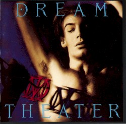 When Dream and Day Unite by Dream Theater