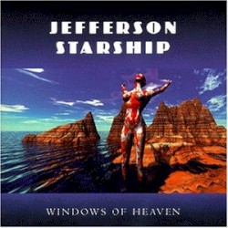 Windows of Heaven by Jefferson Starship