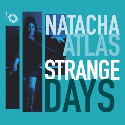 Strange Days by Natacha Atlas