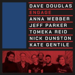 Engage by Dave Douglas