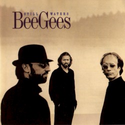 Still Waters by Bee Gees
