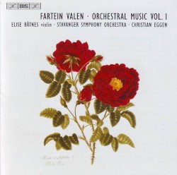 Orchestral Music Vol. I by Fartein Valen  ,  Stavanger Symphony Orchestra ,  Christian Eggen