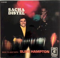 Back to Jazz by Sacha Distel  With   Slide Hampton