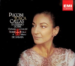 Tosca by Puccini ;   Callas ,   Di Stefano ,   Gobbi ,   Coro  e   Orchestra del Teatro alla Scala di Milano ,   Victor de Sabata