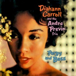 Porgy and Bess by Diahann Carroll  &   The André Previn Trio