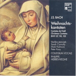 Weihnachtskantaten, BWV 122, 110, 57 by J.S. Bach ;   Vasilijka Jezovek ,   Sarah Connolly ,   Mark Padmore ,   Peter Kooy ,   Collegium Vocale ,   Philippe Herreweghe