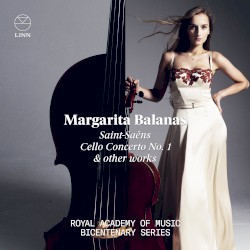 Cello Concerto no. 1 & Other Works by Saint‐Saëns ;   Margarita Balanas