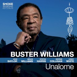 Unalome by Buster Williams
